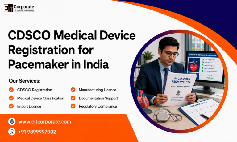 CDSCO Medical Device Registration for Pacemaker in India